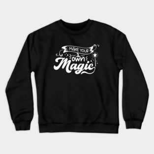 Make Your Own Magic Crewneck Sweatshirt