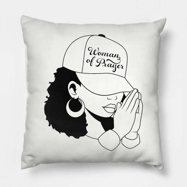 Woman of Prayer, Black Woman Pillow by UrbanLifeApparel