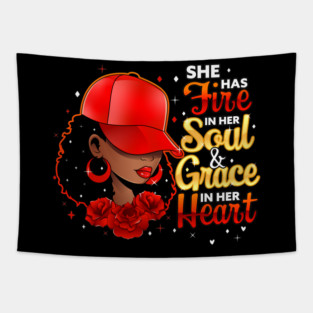 She Has Fire In Her Soul and Grace In Her Heart, Black Woman Tapestry