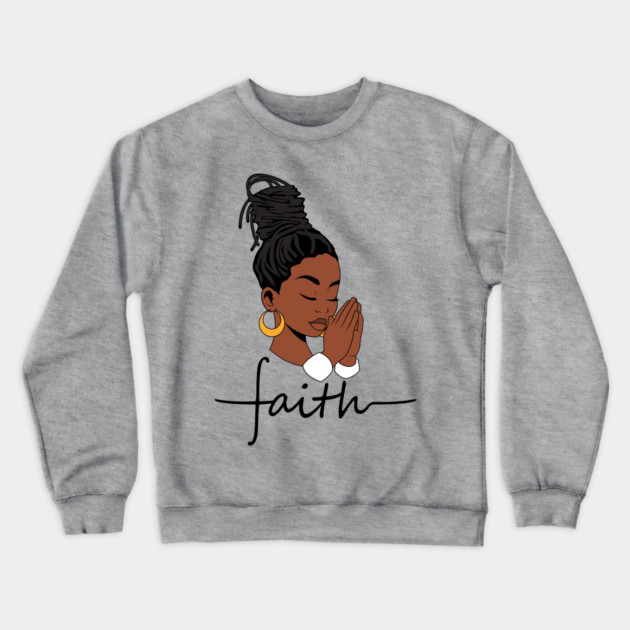 Woman of Faith, Black Woman, locs Crewneck Sweatshirt by UrbanLifeApparel