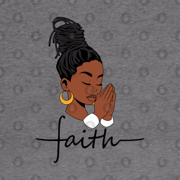 Woman of Faith, Black Woman, locs by UrbanLifeApparel