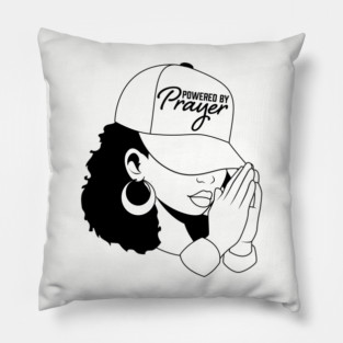 Powered by Prayer, Black Woman Pillow