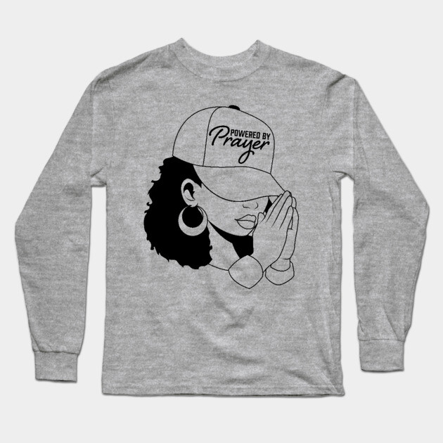 Powered by Prayer, Black Woman Long Sleeve T-Shirt by UrbanLifeApparel