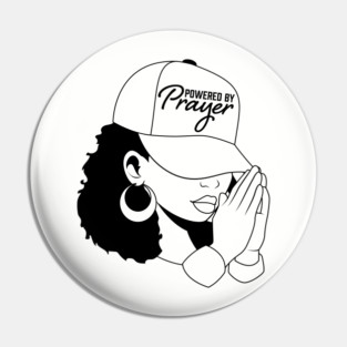 Powered by Prayer, Black Woman Pin