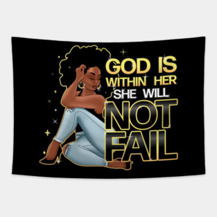 God is within her she will not fail, Woman of Faith Tapestry
