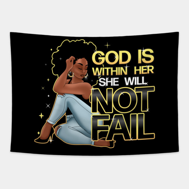 God is within her she will not fail, Woman of Faith Tapestry by UrbanLifeApparel