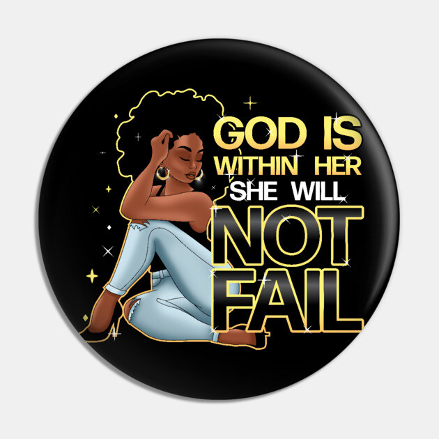 God is within her she will not fail, Woman of Faith Pin by UrbanLifeApparel