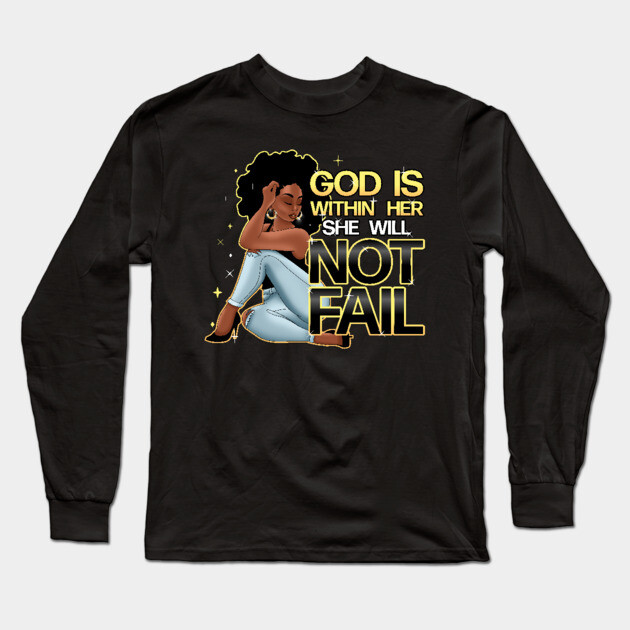 God is within her she will not fail, Woman of Faith Long Sleeve T-Shirt by UrbanLifeApparel