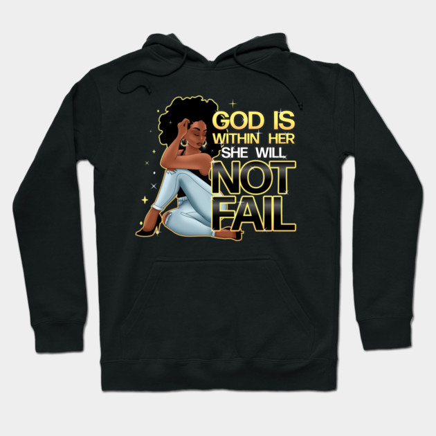 God is within her she will not fail, Woman of Faith Hoodie by UrbanLifeApparel