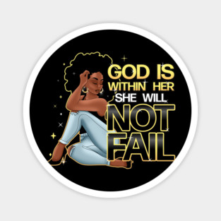 God is within her she will not fail, Woman of Faith Magnet