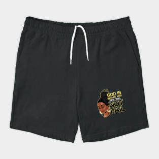 God is within her, she will not fail, Woman of Faith, Black Girl Shorts