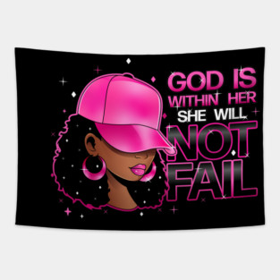 God is within her, she will not fail, Pink Hat Tapestry