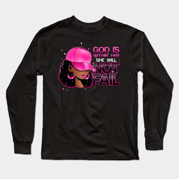God is within her, she will not fail, Pink Hat Long Sleeve T-Shirt by UrbanLifeApparel