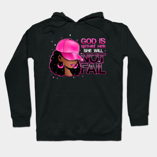God is within her, she will not fail, Pink Hat Hoodie by UrbanLifeApparel