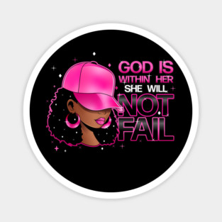 God is within her, she will not fail, Pink Hat Magnet