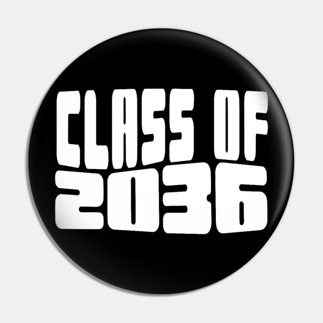 Class of 2036 Pin by The WYLD Tribe
