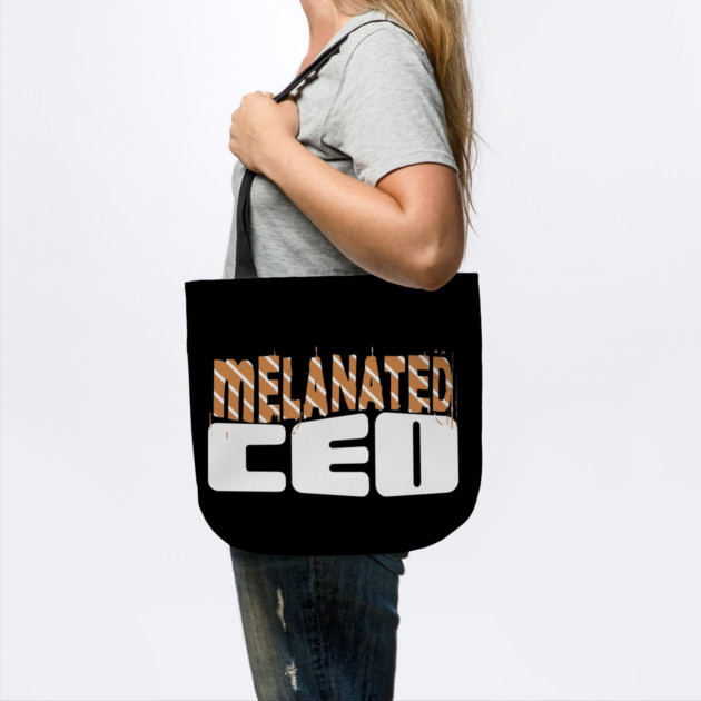 Melanated CEO by The WYLD Tribe
