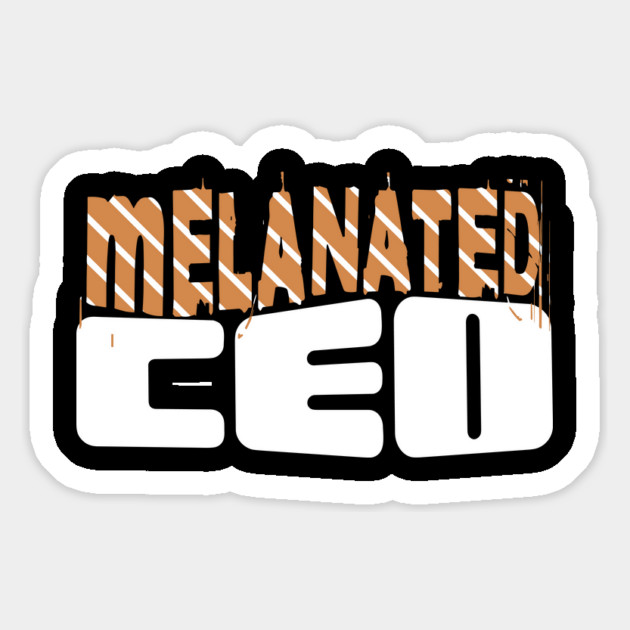 Melanated CEO Magnet by The WYLD Tribe