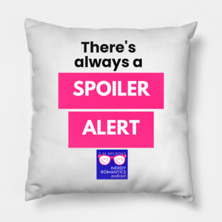 There's always a Spoiler Alert - Black Letters, Nerdy Logo Pillow