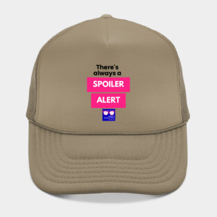 There's always a Spoiler Alert - Black Letters, Nerdy Logo Hat