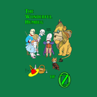 The Wonderful Humbug of Oz T-Shirt