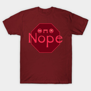 Communication Preference: Nope T-Shirt