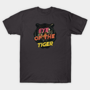 Eye of the tiger T-Shirt