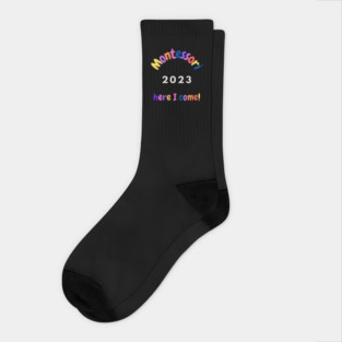 Montessori 2023 Here I come Socks