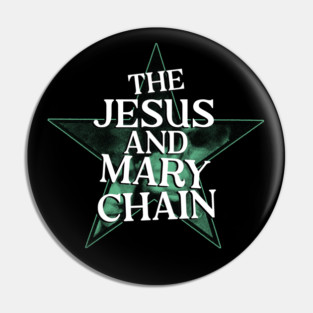 The Jesus & Mary Chain - Fanmade Pin