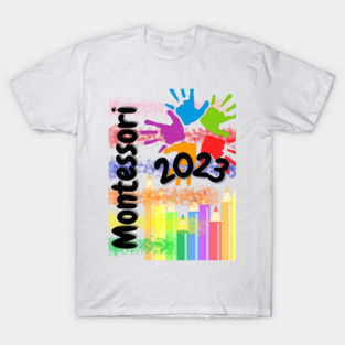 Montessori first day of school T-Shirt