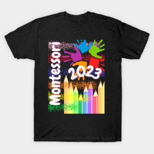 Montessori first day of school T-Shirt