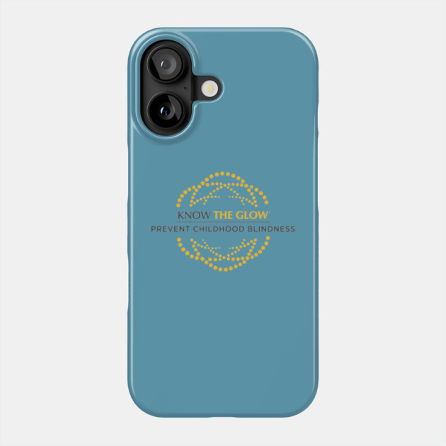 Prevent Childhood Blindness - Know the Glow Blue Phone Case by World Eye Cancer Hope