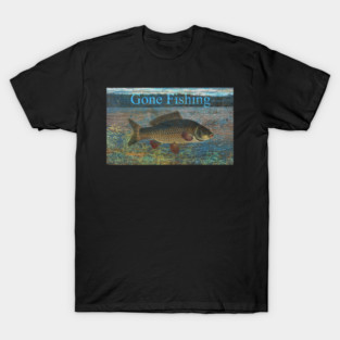 Gone Fishing Sign T-Shirt