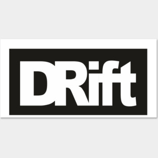 DRift Posters and Art