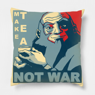 Avatar Iroh - Make Tea Not War Pillow