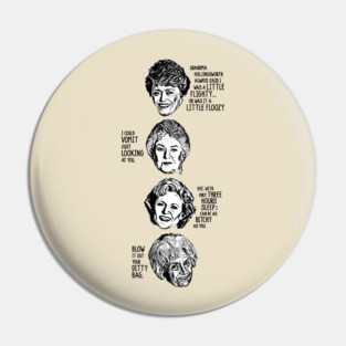 Golden Girls Quotes Pin