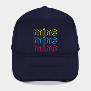 Mine mine mine Hat