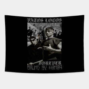 Vatos Locos Forever. Tapestry