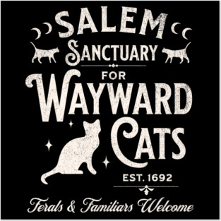 Salem Sanctuary for Wayward Cats Dark Posters and Art