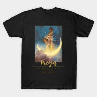 Goddess Freya T-Shirt