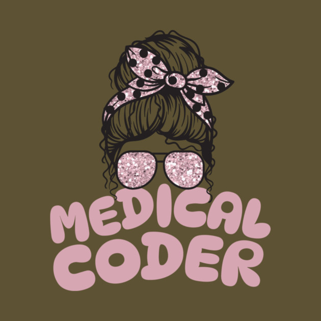 Medical coder messy bun by The WYLD Tribe
