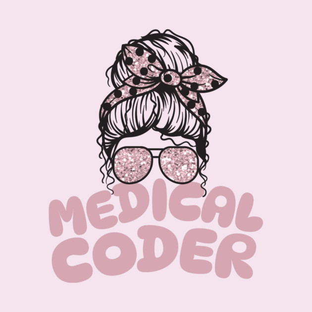 Medical coder messy bun by The WYLD Tribe