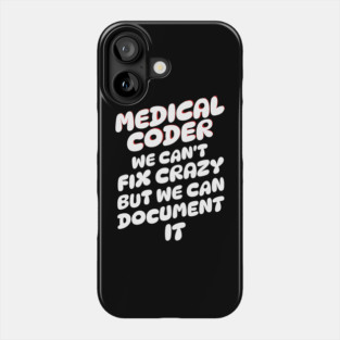 Medical Coder Phone Case