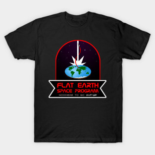 Flat Earth Space Program T-Shirt