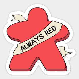 Always Red Meeple Board Game Sticker