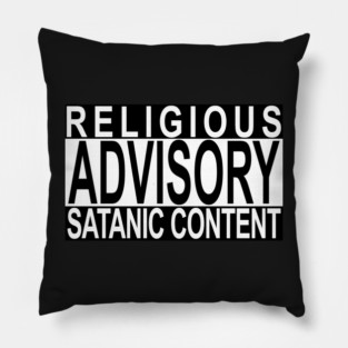 Religious Advisory - Satanic Content Pillow