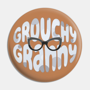 Grouchy Granny Pin