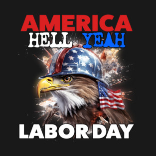 AMERICA - HELL YEAH! T-Shirt