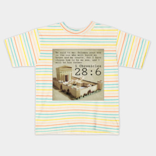 1 Chronicles 28:6 Kids T-Shirt