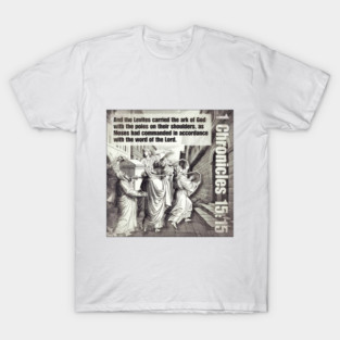 1 Chronicles 15:15 T-Shirt
